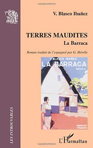 Terres maudites : La barraca