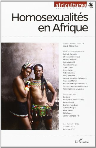 Africultures, n° 96. Homosexualités en Afrique