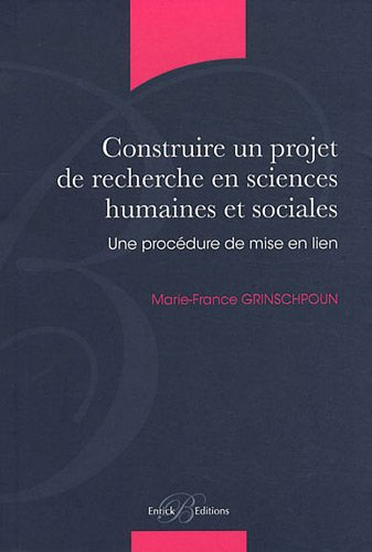 Construire un projet de recherche en sciences humaines et sociales : une procédure de mise en lien