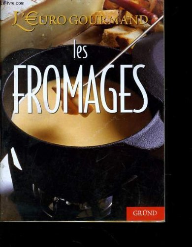 Les fromages