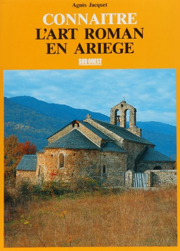 Connaître l'art roman en Ariège