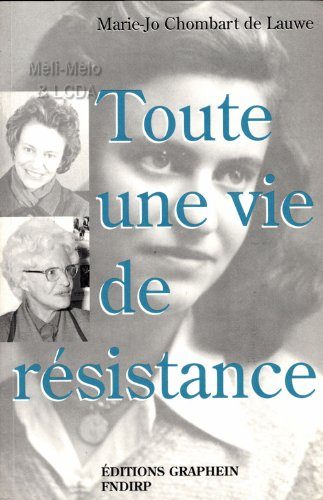 Toute une vie de résistance