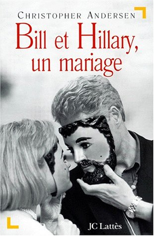 Bill et Hillary, un mariage