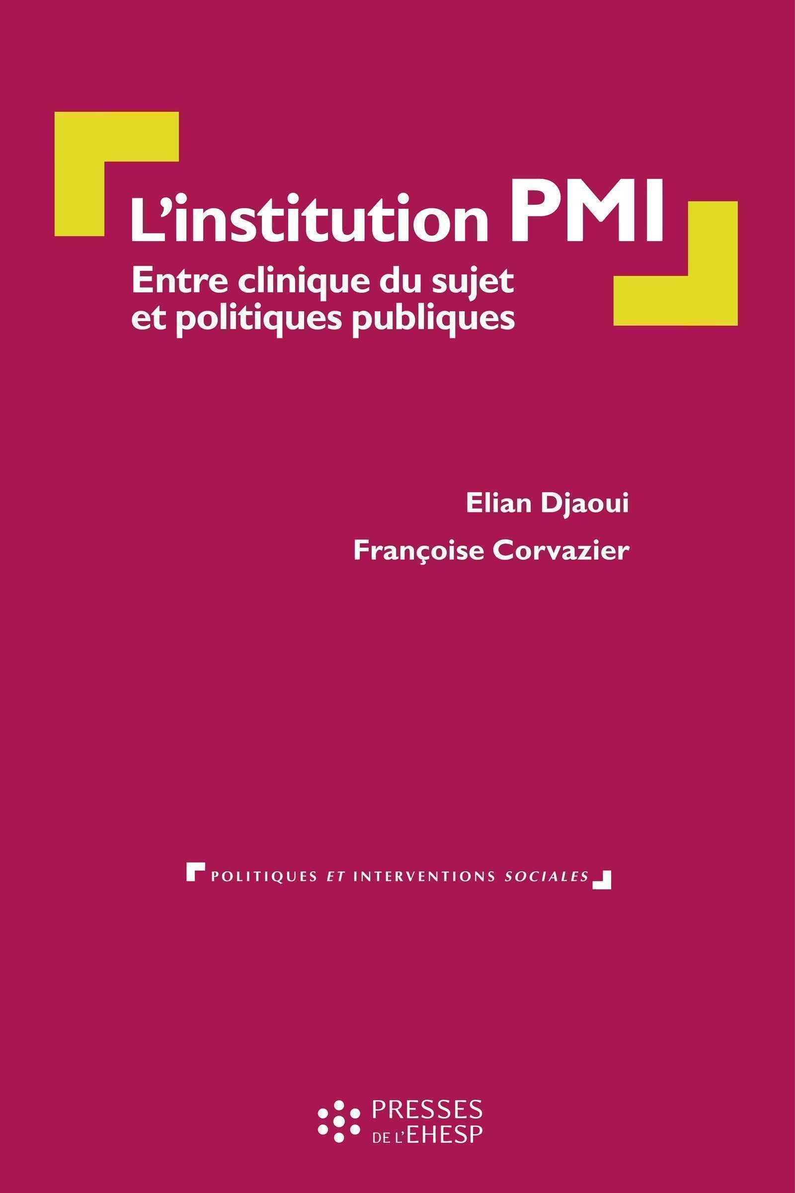 L'institution PMI : entre clinique du sujet et politique publique