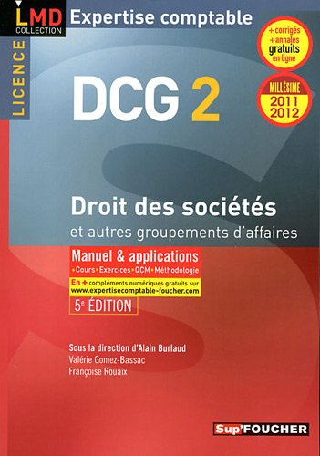 DCG 2 droit des sociétés et autres groupements d'affaires : manuel & applications