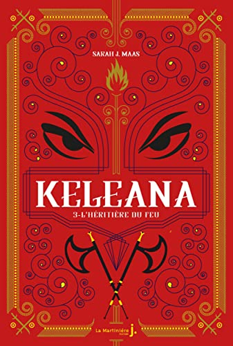 Keleana. Vol. 3. L'héritière du feu