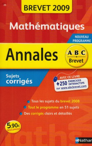 Mathématiques : sujets corrigés, brevet 2009