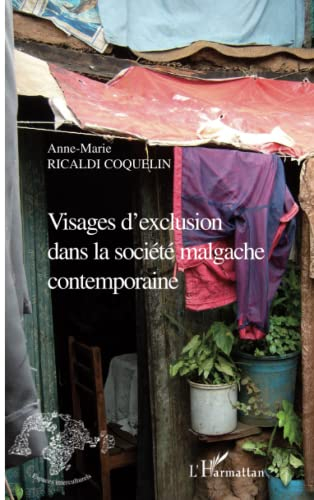 Visages d'exclusion dans la société malgache contemporaine