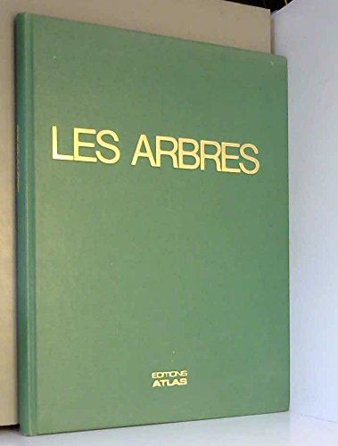 les arbres (la nature et ses merveilles)