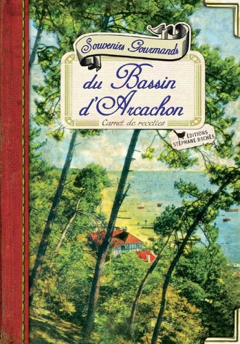 Souvenirs gourmands du Bassin d'Arcachon