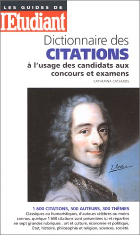 Dictionnaire des citations à l'usage des candidats aux concours et examens