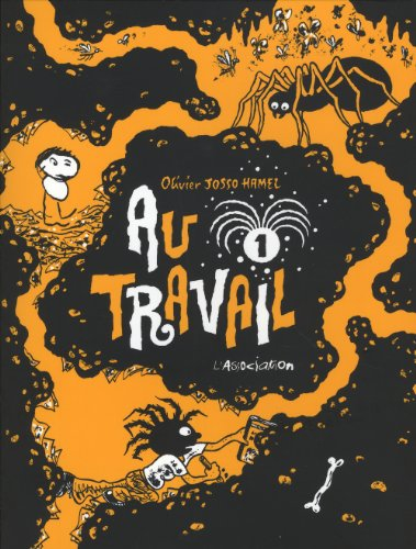 Au travail. Vol. 1