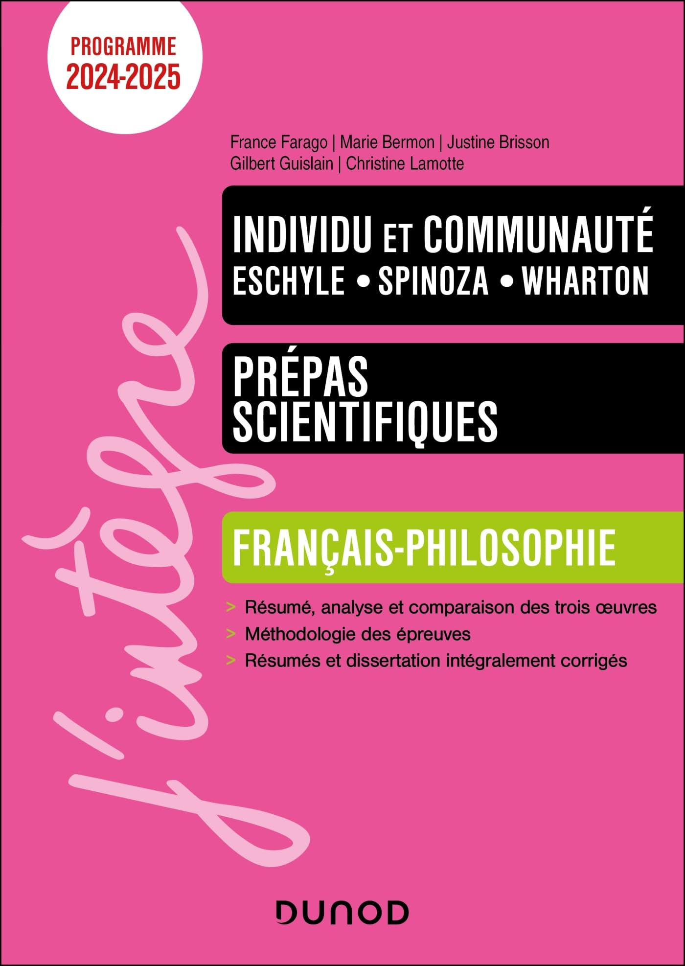 Individu et communauté, Eschyle, Spinoza, Wharton : prépas scientifiques, français, philosophie : pr