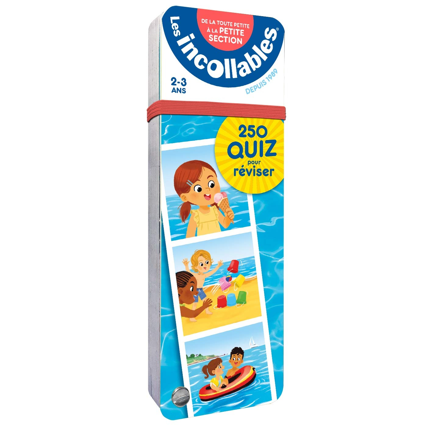 Les incollables : 250 quiz pour réviser : de la toute petite à la petite section, 2-3 ans
