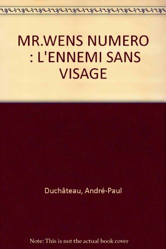 Mr Wens : d'après Stanislas-André Steeman. Vol. 2. L'Ennemi sans visage