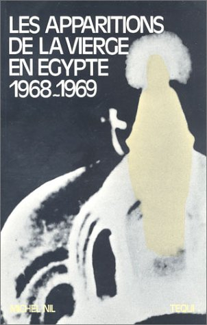 les apparitions de la vierge en egypte, 1968-1969