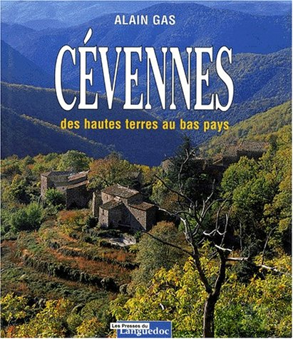 Cévennes : des hautes terres au bas pays