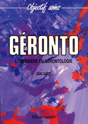 Géronto : l'infirmière en gérontologie