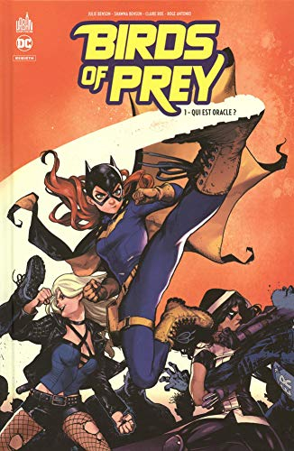 Birds of prey rebirth. Vol. 1. Qui est oracle ?
