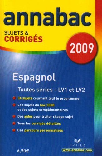 Espagnol : séries L, ES, S (LV1 et LV2), séries technologiques (LV1)