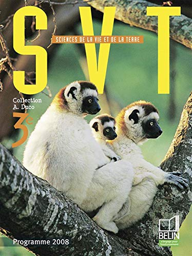 SVT sciences de la vie et de la Terre 3e : programme 2008