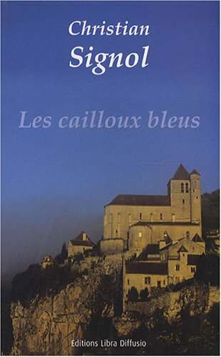 Les cailloux bleus