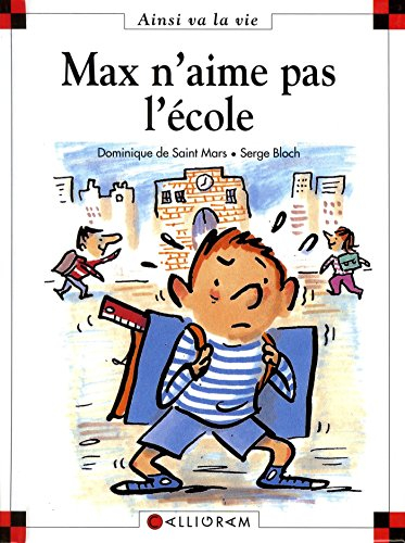 Max n'aime pas l'école