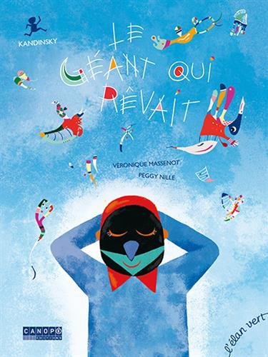 Le géant qui rêvait : Kandinsky