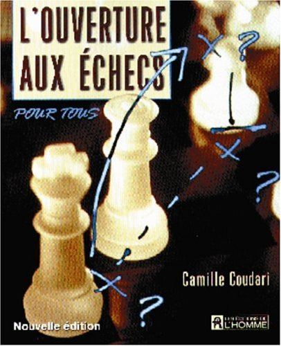 ouverture aux échecs pour tous