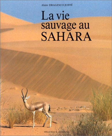 La Vie sauvage au Sahara