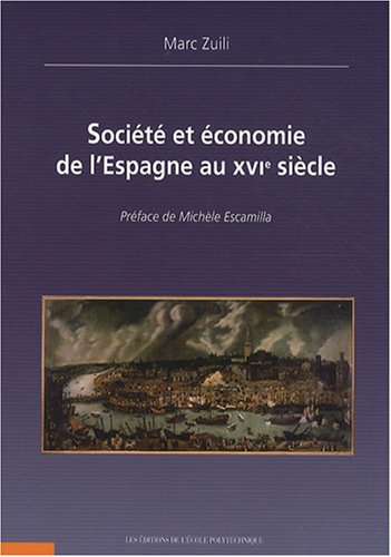 Société et économie de l'Espagne au XVIe siècle