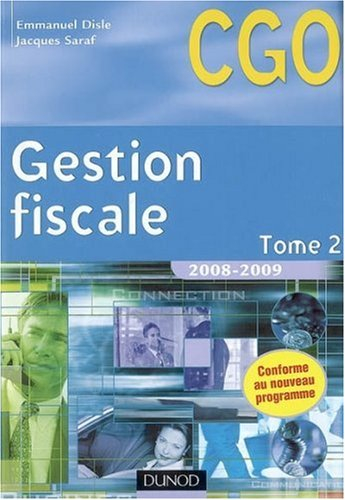 Gestion fiscale. Vol. 2. Processus 3, gestion fiscale et relation avec l'administration des impôts