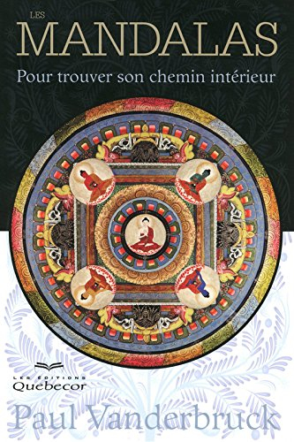 Les mandalas : pour trouver son chemin intérieur