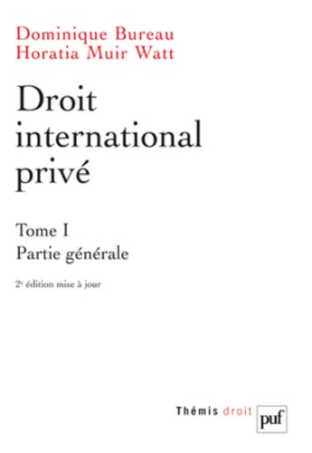Droit international privé. Vol. 1. Partie générale