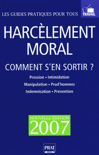 Harcèlement moral : comment s'en sortir ?