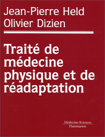 Traité de médecine de rééducation