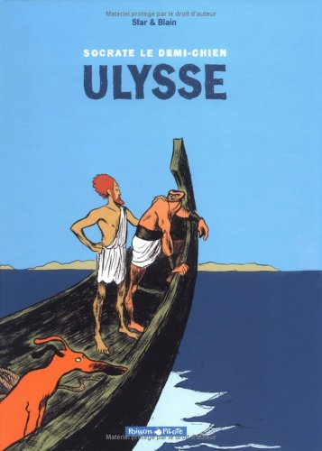 Socrate, le demi-chien. Vol. 2. Ulysse