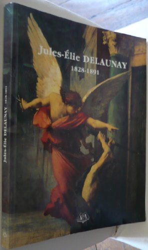 Jules-Elie Delaunay : 1828-1891