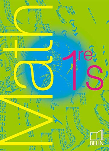 Mathématiques 1re S : livre de l'élève