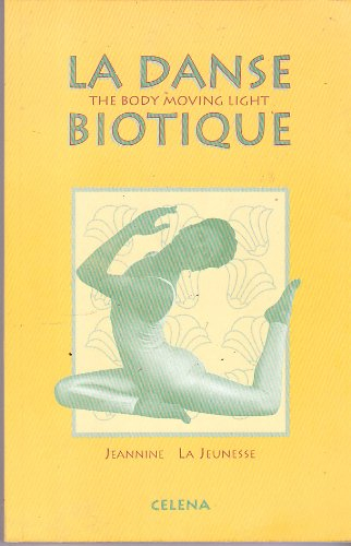 La danse biotique. The body moving light