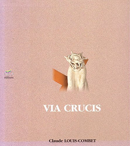 Via crucis : Un chemin de crucifié