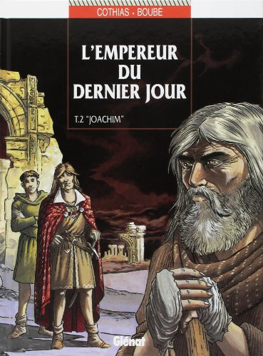 L'empereur du dernier jour. Vol. 2. Joachim