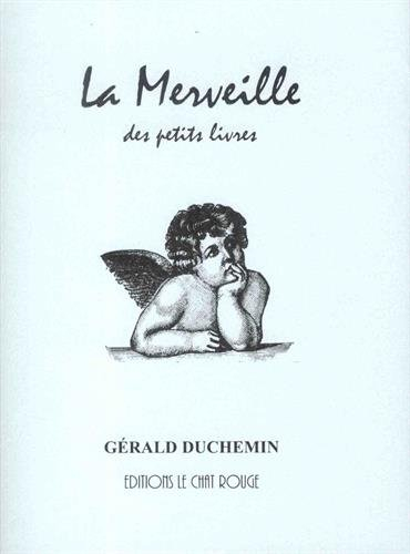 La merveille des petits livres : essai