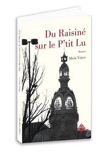 Du raisiné sur le P'tit Lu
