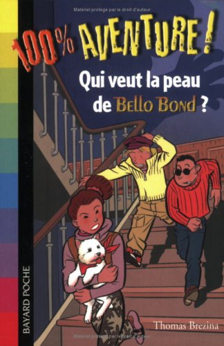 Qui veut la peau de Bello Bond ?