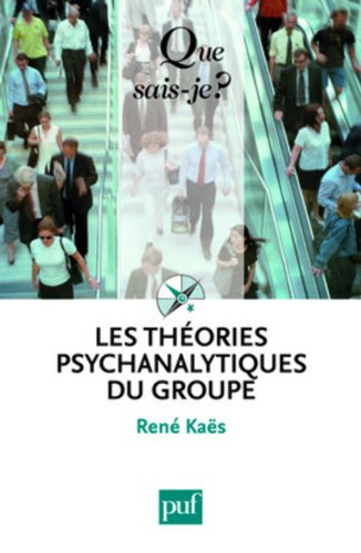Les théories psychanalytiques du groupe