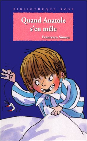 quand anatole s'en mêle