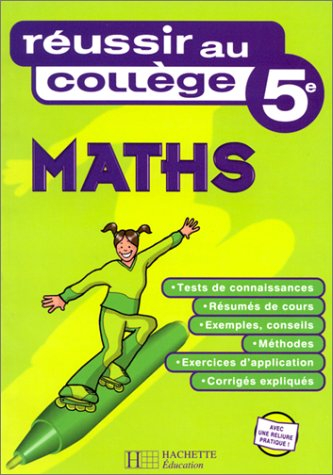 réussir au collège : maths, 5ème