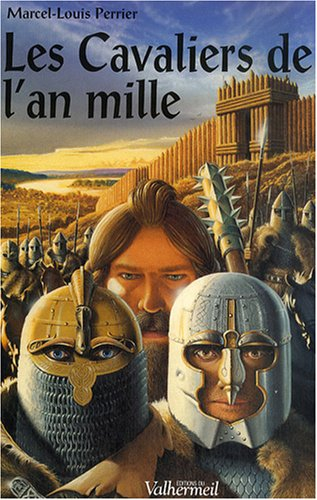 Les cavaliers de l'an mille. Vol. 1