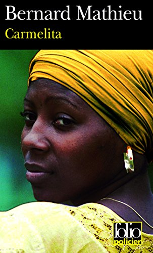 Le sang du capricorne. Vol. 3. Carmelita